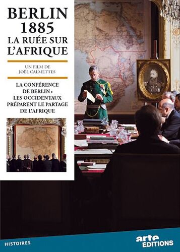 Berlin 1885, La Ruée Sur L'afrique