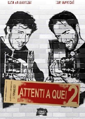 Attenti A Quei Due