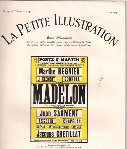 La Petite Illustration Théâtrale N° 140 : Madelon. Pièce En 4 Actes La Petite Illustration Théâtrale N° 140 : Madelon. Pièce En 4 Actes