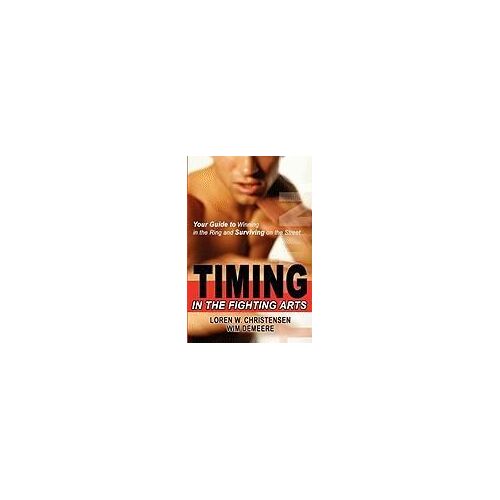 Christensen, L: Timing In The Fighting Arts