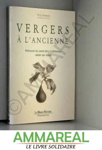 Vergers À L'ancienne