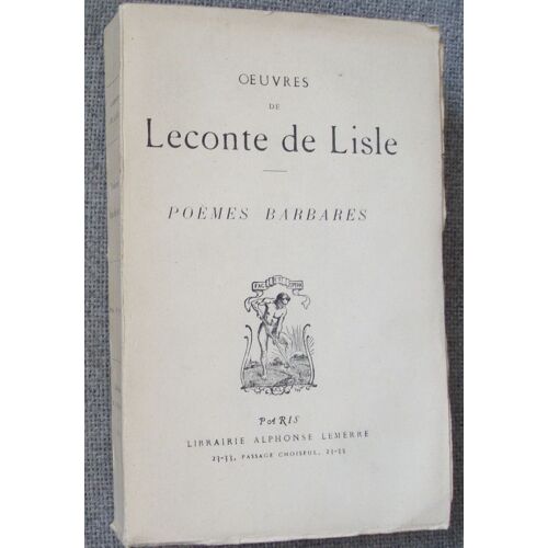 Oeuvres De Leconte De Lisle, Poemes Barbares