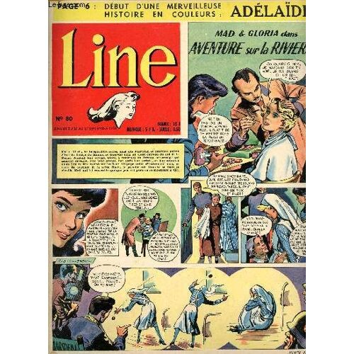 Line - N° 80 - Semaine Du 20 Au 27 Septembre 1956 - Jacqueline Auriol - Un Excellent Remède - ...