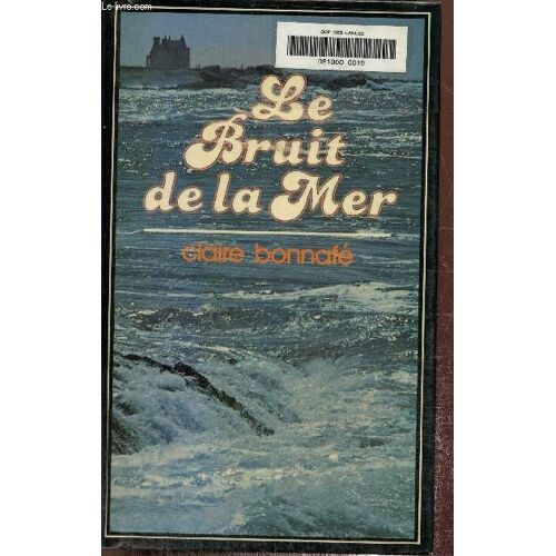 Le Bruit De La Mer