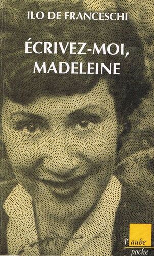 Écrivez-Moi, Madeleine