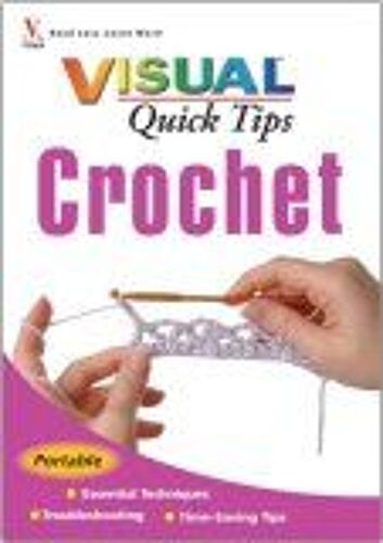 Crochet Visual Quick Tips