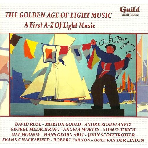 L'âge D'or De La Musique Légère : A First A-Z Of Light Music