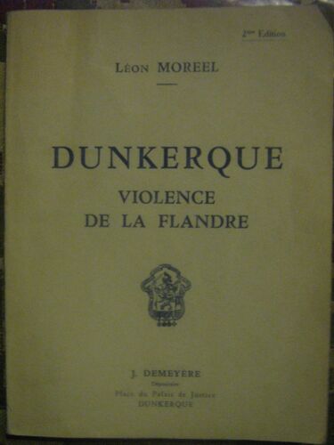 Dunkerque , Violence De La Flandre