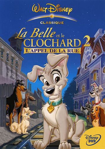 La Belle Et Le Clochard 2 - L'appel De La Rue