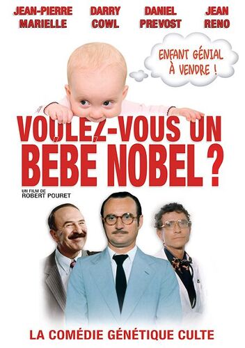Voulez-Vous Un Bébé Nobel ?