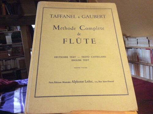 Methode Complete De Flute -( Taffanel Et Gaubert Vol 1)