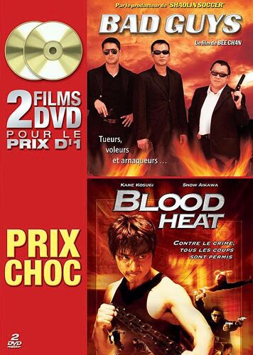 Bad Guys + Blood Heat