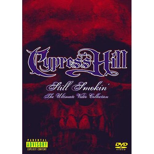 Cypress Hill - Still Smokin' - The Ultimate Video Collection