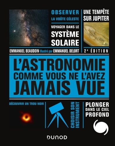 L'astronomie Comme Vous Ne L'avez Jamais Vue