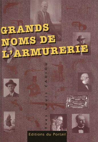 Grands Noms De L'armurerie