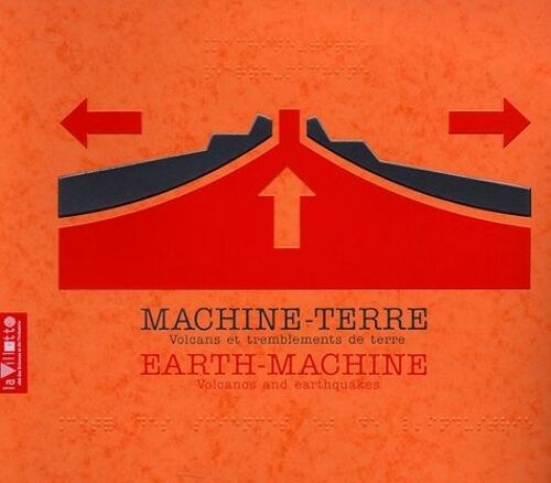 Machine-Terre - Tremblements De Terre Et Volcans, Tectonique Des Plaques