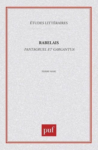 Francois Rabelais - Pantagruel, Gargantua