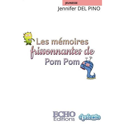 Les Mémoires Frissonnantes De Pom Pom