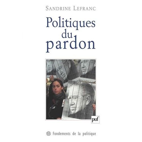 Politiques Du Pardon