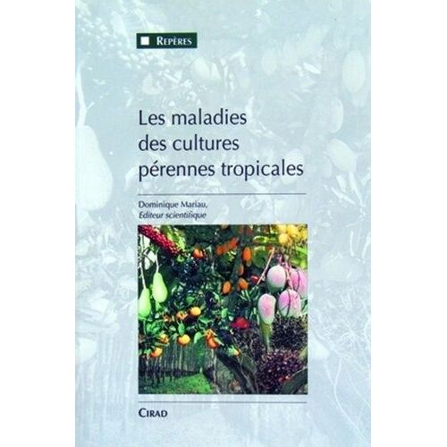 Les Maladies Des Cultures Perennes Tropicales