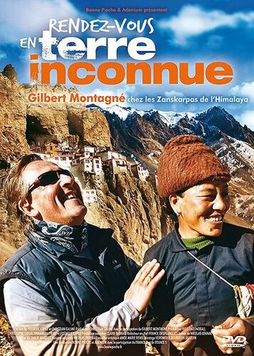 Rendez-Vous En Terre Inconnue - Gilbert Montagné Chez Les Zanskarpas De L'himalaya
