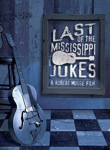 The Last Of The Mississippi Jukes