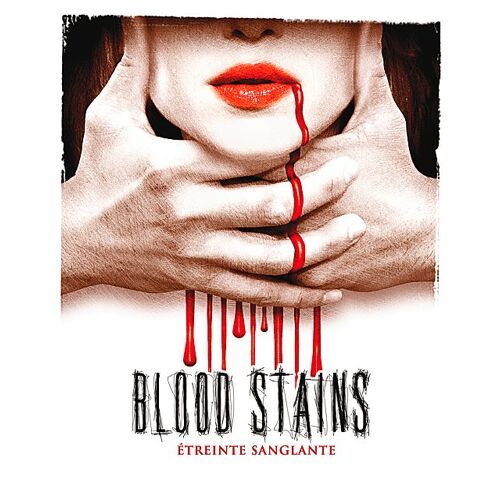 Blood Stains (Etreinte Sanglante)