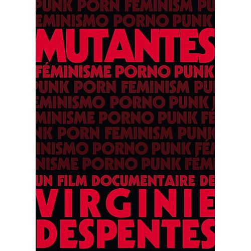 Mutantes - Féminisme Porno Punk