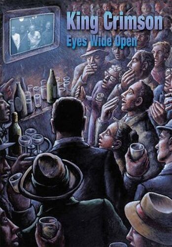 King Crimson - Eyes Wide Open