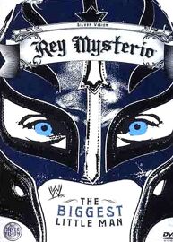 Rey Mysterio - The Biggest Little Man