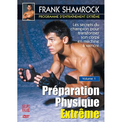 Programme D'entraînement Extrême - Volume 1 - Préparation Physique Extrême