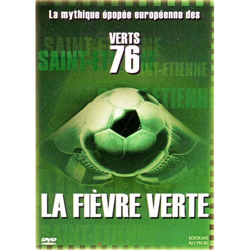 La Fièvre Verte