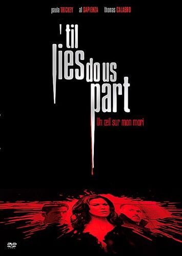 'til Lies Do Us Part - Un Oeil Sur Mon Mari