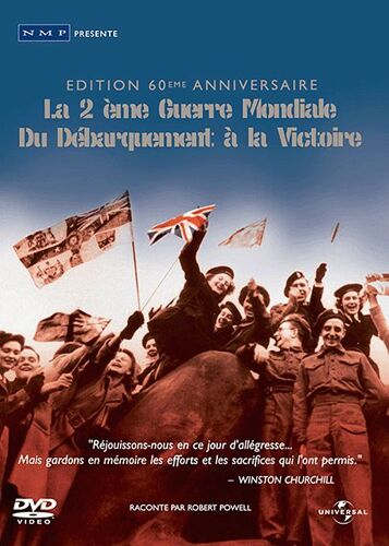 La Seconde Guerre Mondiale, Du Débarquement À La Victoire