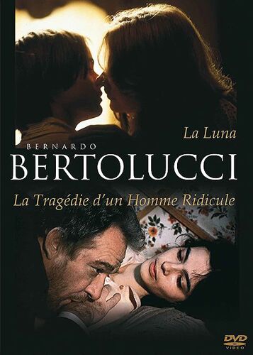 Bernardo Bertolucci : La Luna + La Tragédie D'un Homme Ridicule