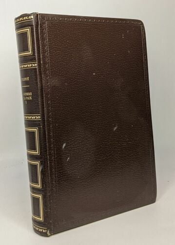 La Guerre Et La Paix - Tome Premier --- Avertissement Etnotes D'alexandre V. Soloniev Et Georges Haldas