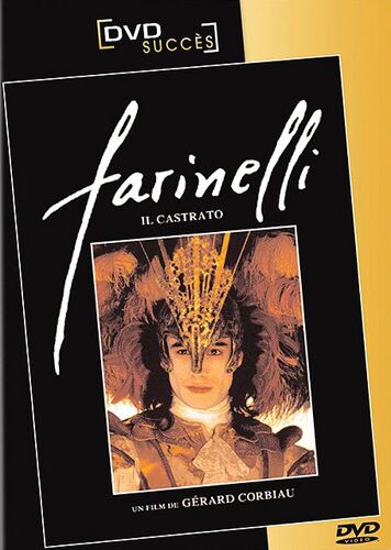 Farinelli : Il Castrato