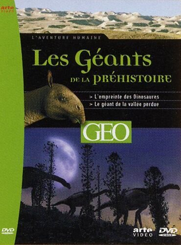 L'aventure Humaine - Géants De La Préhistoire