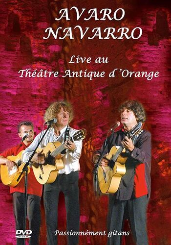 Avaro Navarro - Live Au Théâtre Antique D'orange