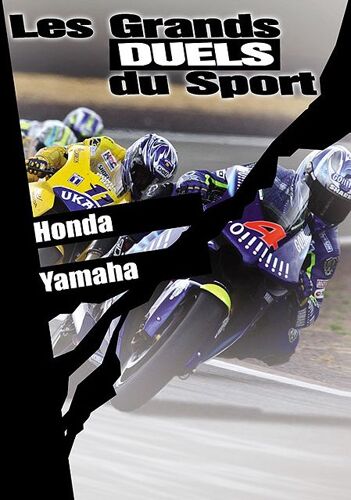 Les Grands Duels Du Sport - Moto - Honda / Yamaha