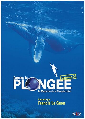Carnets De Plongée - Volume 3
