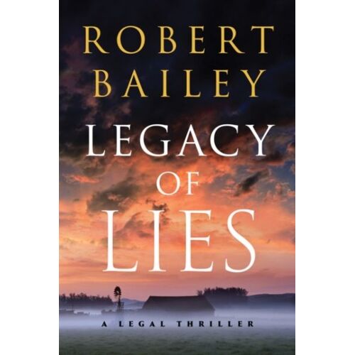 Legacy Of Lies: A Legal Thriller