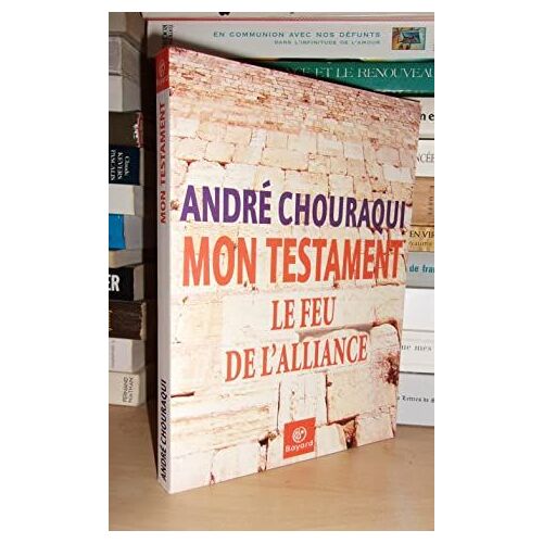Mon Testament : Le Feu De L'alliance