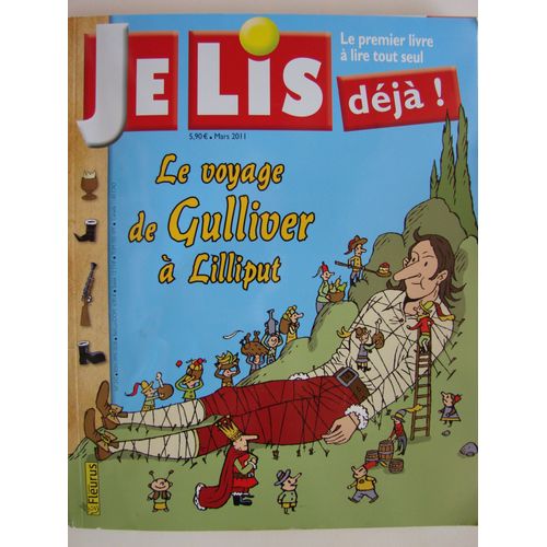 Je Lis Déjà!  N° 242 : Le Premier Livre A Lire Tout Seul, Le Voyage De Gulliver À Lilliput