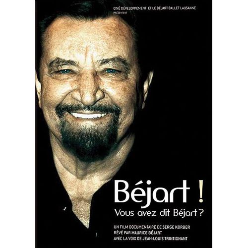Béjart ! Vous Avez Dit Béjart ?