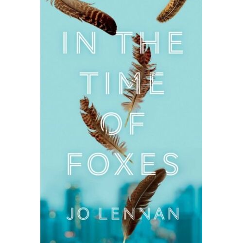 In The Time Of Foxes