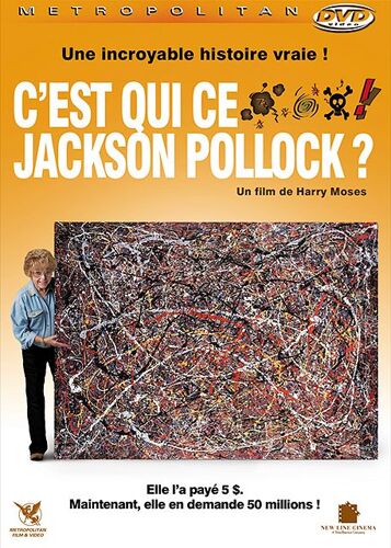 C'est Qui Ce #$&% Jackson Pollock ?