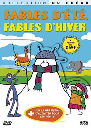 Fables D'été, Fables D'hiver