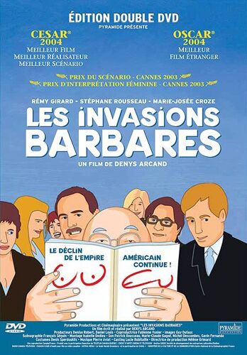 Le Déclin De L'empire Américain + Les Invasions Barbares