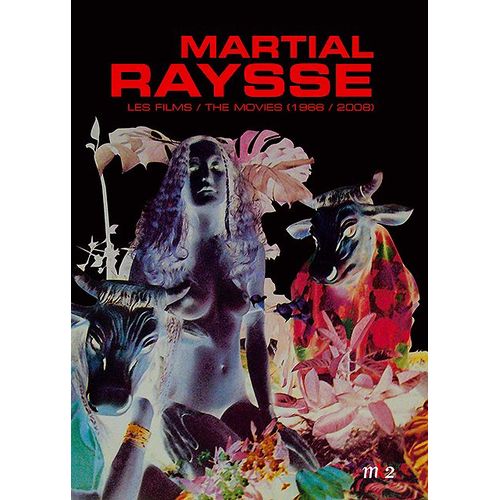 Martial Raysse - Les Films / The Movies (1986 / 2008)